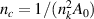 $n_c = 1/(n_k^2A_0)$