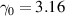 $\gamma_0 = 3.16$