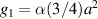 $g_1 = \alpha (3/4) a^{2}$