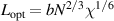 ${L_{{\text{opt}}}} = b{N^{{{2} /{3}}}}\chi _{}^{{{1} /{6}}}$