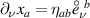 $\partial_\nu x_a = \eta_{ab}\overset{\scriptstyle\circ}{e}{}{}_\nu^{\;\,b}$