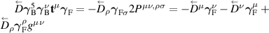 $\overset{\scriptstyle\leftarrow}{D}\boldsymbol{\gamma}_\mathrm{B}^5\boldsymbol{\gamma}_\mathrm{B}^\nu\mathbf{t}^\mu\boldsymbol{\gamma}_\mathrm{F} = -\overset{\scriptscriptstyle\leftarrow}{D}_\rho\boldsymbol{\gamma}_\mathrm{F\sigma}2P^{\mu\nu,\rho\sigma} = -\overset{\scriptstyle\leftarrow}{D}^\mu\boldsymbol{\gamma}_\mathrm{F}^\nu-\overset{\scriptstyle\leftarrow}{D}^\nu\boldsymbol{\gamma}_\mathrm{F}^\mu+\overset{\scriptscriptstyle\leftarrow}{D}_\rho\boldsymbol{\gamma}_\mathrm{F}^\rho g^{\mu\nu}$
