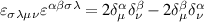 $\varepsilon_{\sigma\lambda\mu\nu}\varepsilon^{\alpha\beta\sigma\lambda} = 2\delta_\mu^\alpha\delta_\nu^\beta-2\delta_\mu^\beta\delta_\nu^\alpha$