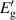 $E_\mathrm{g}^{^{\prime}}$