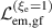 $\mathcal{L}_\mathrm{em,gf}^{(\xi_\mathrm{e} = 1)}$