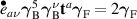 $\overset{\scriptstyle\bullet}{e}_{a\nu}\boldsymbol{\gamma}_\mathrm{B}^5\boldsymbol{\gamma}_\mathrm{B}^\nu\mathbf{t}^a\boldsymbol{\gamma}_\mathrm{F} = 2\boldsymbol{\gamma}_\mathrm{F}$