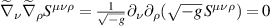 $\widetilde{\nabla}_\nu\widetilde{\nabla}_\rho S^{\mu\nu\rho} = \frac{1}{\sqrt{-g}}\partial_\nu\partial_\rho(\sqrt{-g}\,S^{\mu\nu\rho}) = 0$