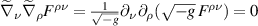 $\widetilde{\nabla}_\nu\widetilde{\nabla}_\rho F^{\rho\nu} = \frac{1}{\sqrt{-g}}\partial_\nu\partial_\rho(\sqrt{-g}\,F^{\rho\nu}) = 0$