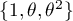 $\{1,\theta,\theta^2\}$