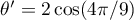 $\theta'=2\cos(4\pi/9)$