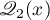 $\mathscr{Q}_2(x)$