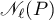 $\mathscr{N}_\ell(P)$