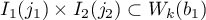$I_{1}(j_1)\times I_{2}(j_2)\subset W_k(b_1)$