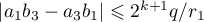$|a_1b_3-a_3b_1|\leqslant 2^{k+1}q/r_1$