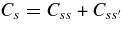 $C_s=C_{ss}+C_{ss^{\prime }}$