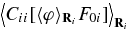 $\left<C_{ii}[\langle \varphi \rangle _{{\bf R}_i}F_{0i}]\right>_{{\bf R}_i}$
