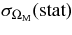 $\sigma _{\Omega _{\rm M}}({\rm stat})$