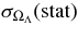 $\sigma _{\Omega _{\Lambda }}(\mbox{stat})$