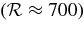 $(\mathcal {R}\approx 700)$