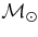 $\mathcal {M}_{\odot }$