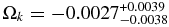 $\Omega _k = -0.0027^{+ 0.0039}_{-0.0038}$