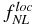 $f_{{\it NL}}^{\it loc}$
