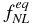 $f_{{\it NL}}^{\it eq}$