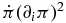 $\dot{\pi }(\partial _i\pi)^2$