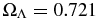 $\Omega _\Lambda = 0.721$