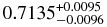 $0.7135^{+ 0.0095}_{- 0.0096}$