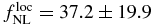 $f^{\rm loc}_{\rm NL} = 37.2 \pm 19.9$