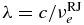 $\lambda = c/\nu _e^{\mathrm{RJ}}$