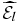${\widehat{\mathcal {E}}}_l$