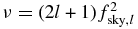 $\nu = (2l+ 1) f_{{\rm sky},l}^2$