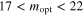 $17\lt {m}_{\mathrm{opt}}\lt 22$