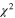 ${\chi }^{2}$