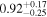 ${0.92}_{-0.25}^{+0.17}$