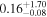 ${0.16}_{-0.08}^{+1.70}$