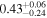 ${0.43}_{-0.24}^{+0.06}$