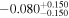 $-{0.080}_{-0.150}^{+0.150}$