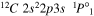 ${}^{12}C\,2{s}^{2}2p3s\,{{}^{1}P^\circ }_{1}$