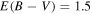 $E(B-V)=1.5$
