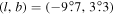 $(l,b)=(-9\buildrel{\circ}\over{.} 7,3\buildrel{\circ}\over{.} 3)$