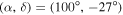 $(\alpha ,\delta )=(100^\circ ,-27^\circ )$