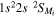 $1{s}^{2}2s{}^{2}{S}_{{M}_{i}}$