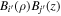 ${B}_{i^{\prime} }(\rho ){B}_{j^{\prime} }(z)$