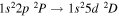 $1{s}^{2}2p{}^{2}P\to 1{s}^{2}5d{}^{2}D$
