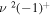 $\nu {}^{2}{(-1)}^{+}$