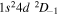 $1{s}^{2}4d{}^{2}{D}_{-1}$