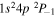 $1{s}^{2}4p{}^{2}{P}_{-1}$